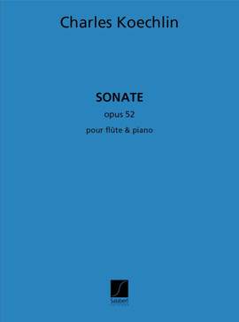 Koechlin: Sonate Op.52
