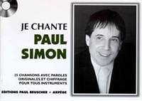 Je Chante Paul Simon (Nur Text)