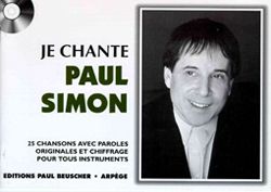 Je Chante Paul Simon (Nur Text)
