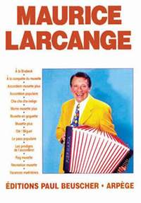 Larcange M: Maurice Larcange