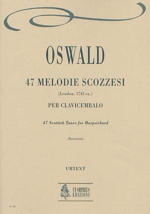 Oswald, J: 47 Scottish Tunes (London c.1742)