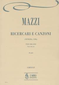 Mazzi, L: Ricercari e Canzoni (Venezia 1596)