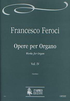 Feroci, F: Works for Organ Vol. 4