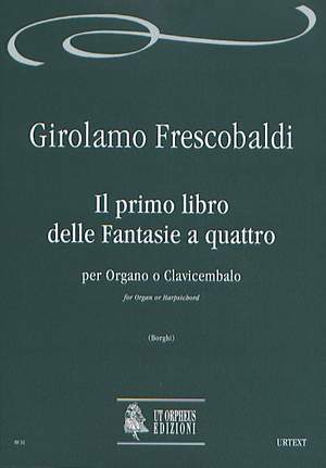 Frescobaldi, G: Il primo libro delle Fantasie a quattro