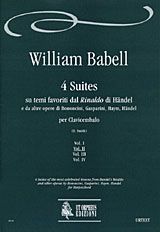 Babell, W: 4 Suites of the most celebrated lessons from Handel’s Rinaldo and other operas by Bononcini, Gasparini, Haym, Handel Vol. 2