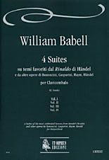 Babell, W: 4 Suites of the most celebrated lessons from Handel’s Rinaldo and other operas by Bononcini, Gasparini, Haym, Handel Vol. 4
