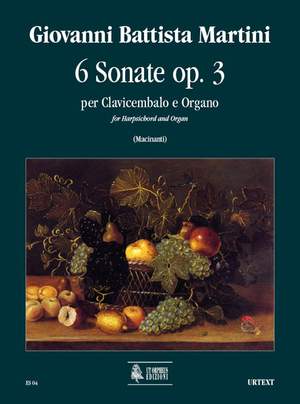Martini, G B: 6 Sonatas (Bologna 1747) op. 3