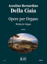 Della Ciaia, A B: Works for Organ