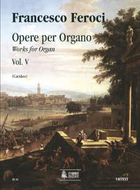 Feroci, F: Works for Organ Vol. 5