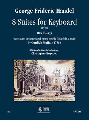 Handel, G F: 8 Suites for Keyboard (1720) HWV 426-433