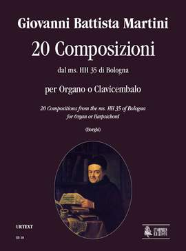 Martini, G B: 20 Compositions from the ms. HH 35 of Bologna