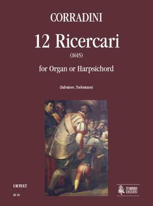 Corradini, N: 12 Ricercari (1615)
