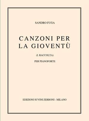Fuga, S: Canzoni per la Gioventú Vol. 1