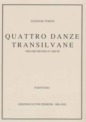 Veress, S: Quattro Danze Transilvane