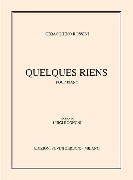 Rossini: Quelques Riens