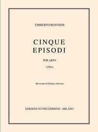 Rotondi, U: Cinque Episodi