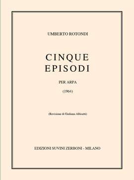 Rotondi, U: Cinque Episodi