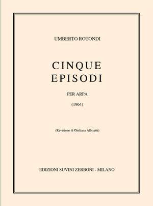 Rotondi, U: Cinque Episodi