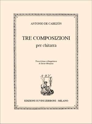 Cabezón, A d: Tre Composizioni