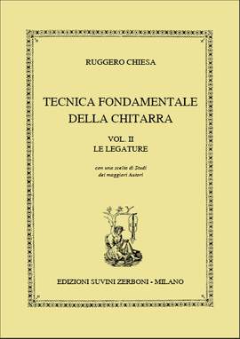 Chiesa, R: Tecnica Fondamentale della Chitarra Vol. II