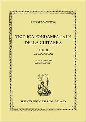 Chiesa, R: Tecnica Fondamentale della Chitarra Vol. II