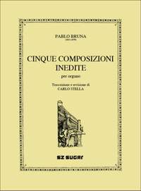 Bruna, P: Cinque Composizioni Inedite