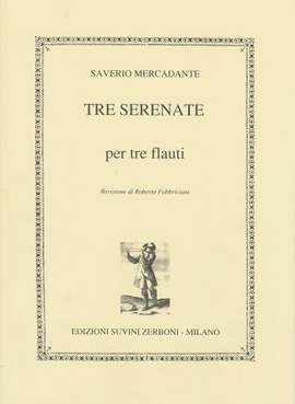Mercadante, S: Tre Serenate