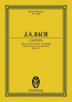 Bach, J S: Cantata No. 79 (Festo Reformationis) BWV 79