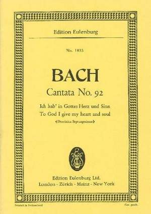 Bach, J S: Cantata No. 92 (Dominica Septuagesimae) BWV 92