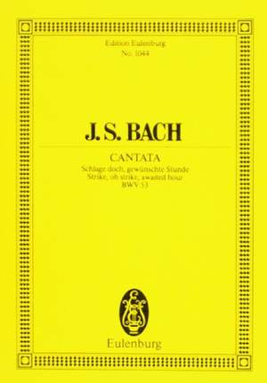 Bach, J S: Cantata No. 53 (Funeral music) BWV 53