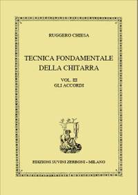 Chiesa, R: Technica Fondadementale Della Chitarra Vol. 3