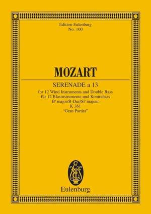 Mozart, W A: Serenade a 13 No. 10 B flat major KV 361