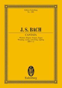 Bach, J S: Cantata No. 12 (Dominica Jubilate) BWV 12