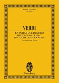 Verdi: La Forza del Destino (The Force of Destiny)