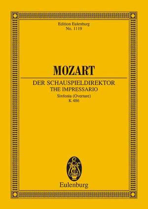 Mozart, W A: The Impressario KV 486