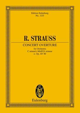 Strauss, R: Concert Ouvertüre c-Moll C minor o. Op. AV. 80