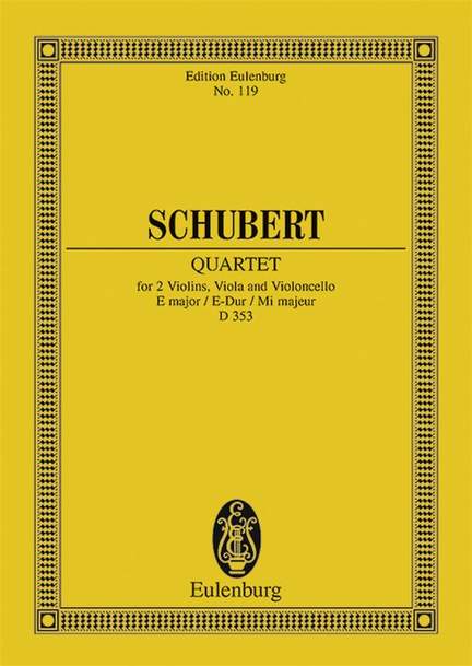 Schubert: String Quartet E major op. 125/2 D 353