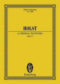 Holst, G: A Choral Fantasia op. 51