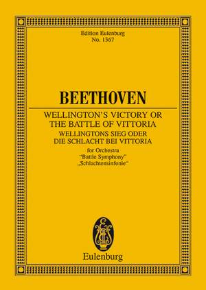 Beethoven, L v: Wellington's Victory or the Battle of Vittoria op. 91