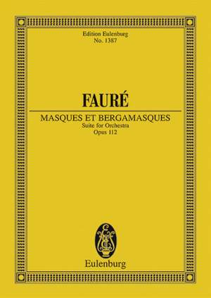 Fauré, G: Masques et Bergamasques op. 112