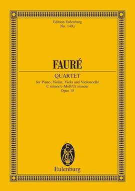 Fauré, G: Klavierquartett Nr. 1 c-Moll C minor op. 15