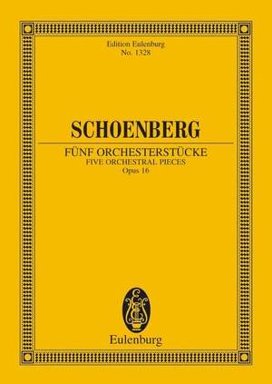Schoenberg, A: 5 Orchestral Pieces op. 16