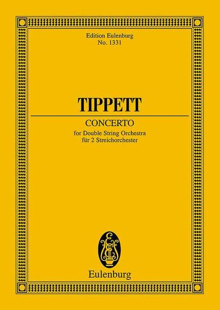 Tippett, M: Concerto for Double String Orchestra