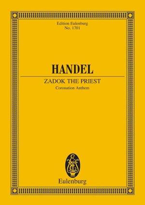 Handel, G F: Zadok the Priest HWV 258