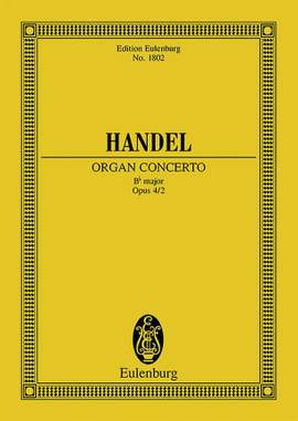 Handel, G F: Orgel-Konzert Nr. 2 B-Dur B flat major op. 4/2 HWV 290