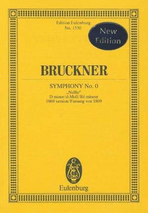 Bruckner: Sinfonie Nr. 0 d-moll