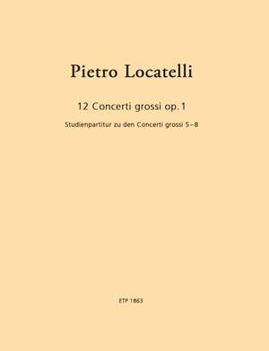 Locatelli, P A: Concertos op. 1 Vol. 2