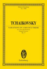 Tchaikovsky: Variations on a Rococo Theme for Cello and Orchestra op. 33