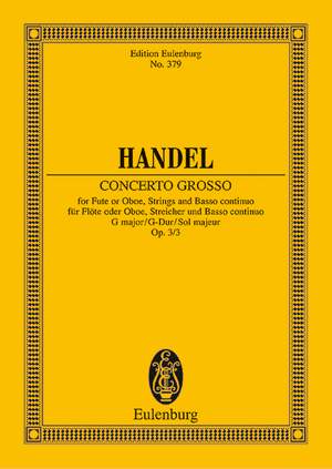 Handel, G F: Concerto grosso G major op. 3/3 HWV 314