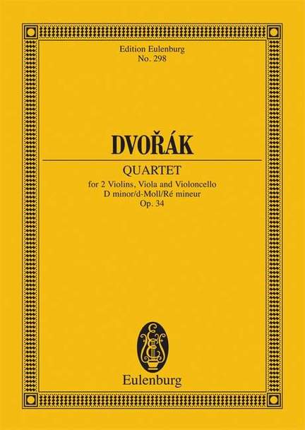 Dvorák, A: String Quartet D minor op. 34 B 75